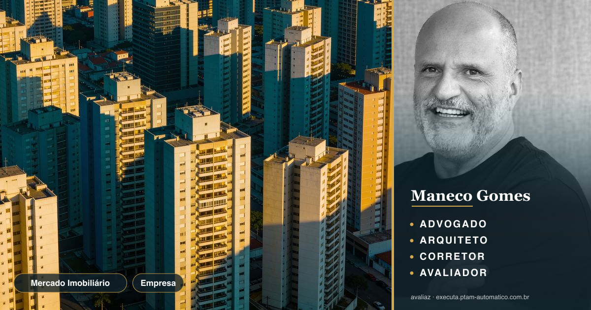 Mercado Imobiliário: 250+ líderes debatem Vale do Paraíba — análise de Maneco Gomes (advogado, arquiteto, corretor e avaliador CNAI)